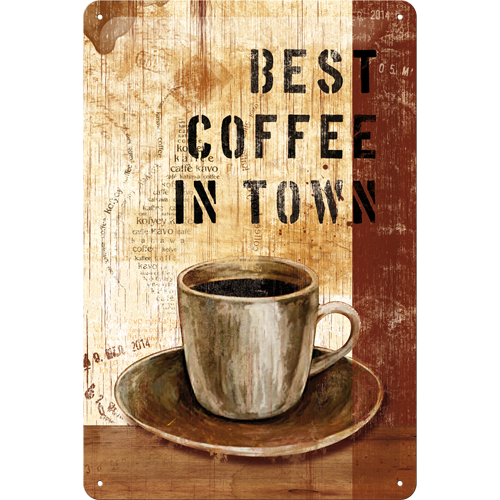Best Coffee in Town - mittleres Schild